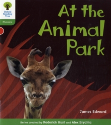 Oxford Reading Tree: Level 2: Floppy's Phonics Non-Fiction: At the Animal Park, Paperback Book Oxford Reading Tree: Level 2: Floppy's Phonics Non-Fiction: At the Animal Park, Paperback Book