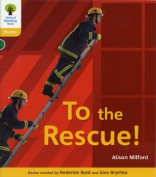 Oxford Reading Tree: Level 5: Floppy's Phonics Non-Fiction: To the Rescue!, Paperback / softback Book Oxford Reading Tree: Level 5: Floppy's Phonics Non-Fiction: To the Rescue!, Paperback / softback Book