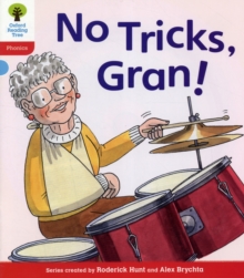 Oxford Reading Tree: Level 4: Floppy's Phonics Fiction: No Tricks, Gran!