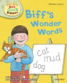 Oxford Reading Tree Read with Biff, Chip, and Kipper: Phonics: Level 1: Biff's Wonder Words, Hardback Book Oxford Reading Tree Read with Biff, Chip, and Kipper: Phonics: Level 1: Biff's Wonder Words, Hardback Book