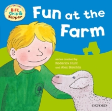 Oxford Reading Tree: Read with Biff, Chip & Kipper First Experiences Fun at the Farm, Paperback Book Oxford Reading Tree: Read with Biff, Chip & Kipper First Experiences Fun at the Farm, Paperback Book
