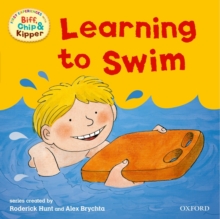 Oxford Reading Tree: Read with Biff, Chip & Kipper First Experiences Learning to Swim, Paperback Book Oxford Reading Tree: Read with Biff, Chip & Kipper First Experiences Learning to Swim, Paperback Book