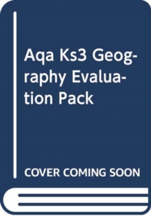 KS3 GEOGRAPHY AQA EVAL PACK, Paperback Book KS3 GEOGRAPHY AQA EVAL PACK, Paperback Book