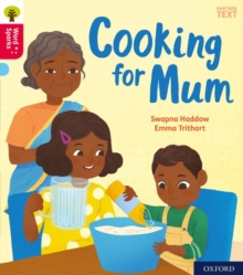 Oxford Reading Tree Word Sparks: Oxford Level 4: Cooking for Mum, Paperback / softback Book Oxford Reading Tree Word Sparks: Oxford Level 4: Cooking for Mum, Paperback / softback Book