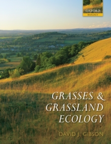 Grasses and Grassland Ecology, Paperback Book Grasses and Grassland Ecology, Paperback Book