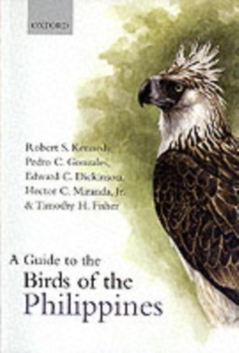A Guide to the Birds of the Philippines, Paperback Book A Guide to the Birds of the Philippines, Paperback Book