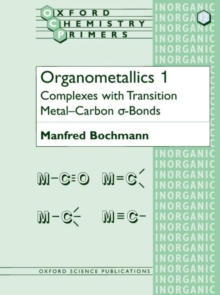 Organometallics 1 : Complexes with Transition Metal-Carbon α-bonds, Paperback Book Organometallics 1 : Complexes with Transition Metal-Carbon α-bonds, Paperback Book