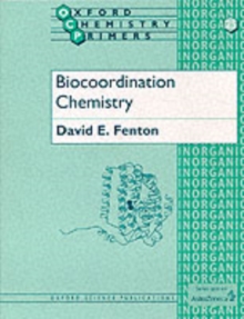 Biocoordination Chemistry, Paperback / softback Book Biocoordination Chemistry, Paperback / softback Book