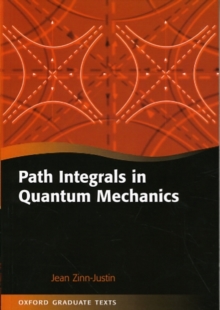 Path Integrals in Quantum Mechanics, Paperback / softback Book Path Integrals in Quantum Mechanics, Paperback / softback Book