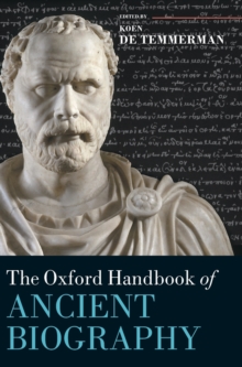 The Oxford Handbook of Ancient Biography, Hardback Book The Oxford Handbook of Ancient Biography, Hardback Book