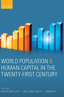 World Population and Human Capital in the Twenty-First Century, Hardback Book World Population and Human Capital in the Twenty-First Century, Hardback Book