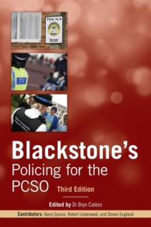 Blackstone's Policing for the PCSO, Paperback / softback Book Blackstone's Policing for the PCSO, Paperback / softback Book