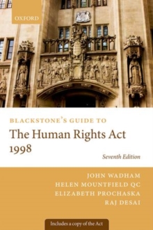 Blackstone's Guide to the Human Rights Act 1998, Paperback / softback Book Blackstone's Guide to the Human Rights Act 1998, Paperback / softback Book