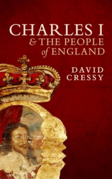 Charles I and the People of England, Paperback / softback Book Charles I and the People of England, Paperback / softback Book