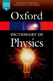A Dictionary of Physics, Paperback Book A Dictionary of Physics, Paperback Book