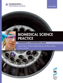 Biomedical Science Practice, Paperback Book Biomedical Science Practice, Paperback Book