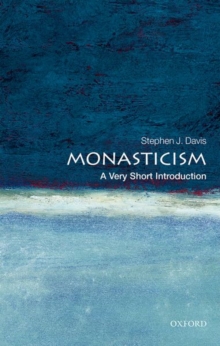 Monasticism : A Very Short Introduction