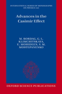 Advances in the Casimir Effect, Paperback / softback Book Advances in the Casimir Effect, Paperback / softback Book