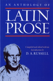 An Anthology of Latin Prose, Paperback / softback Book An Anthology of Latin Prose, Paperback / softback Book