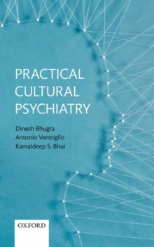 Practical Cultural Psychiatry, Paperback / softback Book Practical Cultural Psychiatry, Paperback / softback Book