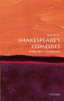 Shakespeare's Comedies: A Very Short Introduction