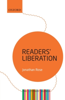 Readers' Liberation : The Literary Agenda, Paperback / softback Book Readers' Liberation : The Literary Agenda, Paperback / softback Book