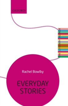 Everyday Stories : The Literary Agenda