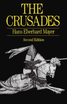 The Crusades, Paperback / softback Book The Crusades, Paperback / softback Book