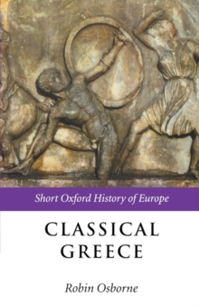 Classical Greece : 500-323 BC, Paperback Book Classical Greece : 500-323 BC, Paperback Book