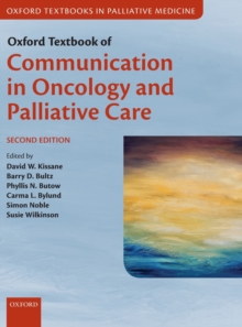 Oxford Textbook of Communication in Oncology and Palliative Care, Hardback Book Oxford Textbook of Communication in Oncology and Palliative Care, Hardback Book