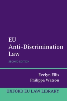 EU Anti-Discrimination Law, Paperback / softback Book EU Anti-Discrimination Law, Paperback / softback Book