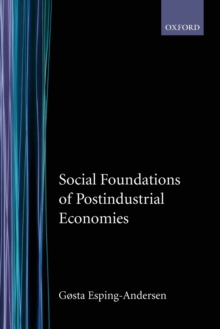 Social Foundations of Postindustrial Economies, Paperback Book Social Foundations of Postindustrial Economies, Paperback Book