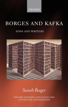 Borges and Kafka : Sons and Writers, Hardback Book Borges and Kafka : Sons and Writers, Hardback Book