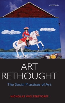 Art Rethought : The Social Practices of Art, Hardback Book Art Rethought : The Social Practices of Art, Hardback Book