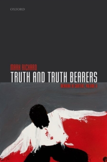 Truth and Truth Bearers : Meaning in Context, Volume II, Hardback Book Truth and Truth Bearers : Meaning in Context, Volume II, Hardback Book