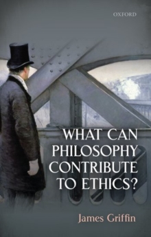 What Can Philosophy Contribute To Ethics?, Hardback Book What Can Philosophy Contribute To Ethics?, Hardback Book