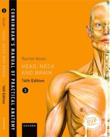 Cunningham's Manual of Practical Anatomy VOL 3 Head, Neck and Brain