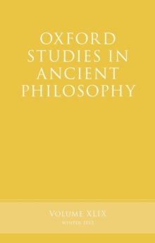 Oxford Studies in Ancient Philosophy, Volume 49, Hardback Book Oxford Studies in Ancient Philosophy, Volume 49, Hardback Book