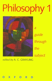 Philosophy 1 : A Guide Through the Subject, Paperback Book Philosophy 1 : A Guide Through the Subject, Paperback Book