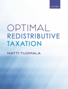 Optimal Redistributive Taxation, Hardback Book Optimal Redistributive Taxation, Hardback Book