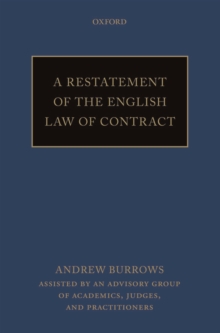A Restatement of the English Law of Contract, Paperback / softback Book A Restatement of the English Law of Contract, Paperback / softback Book