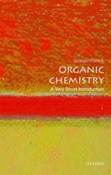 Organic Chemistry: A Very Short Introduction, Paperback / softback Book Organic Chemistry: A Very Short Introduction, Paperback / softback Book