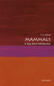 Mammals: A Very Short Introduction, Paperback / softback Book Mammals: A Very Short Introduction, Paperback / softback Book