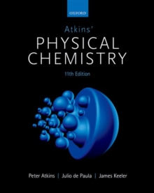 Atkins' Physical Chemistry, Paperback / softback Book Atkins' Physical Chemistry, Paperback / softback Book