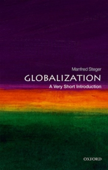 Globalization: A Very Short Introduction, Paperback / softback Book Globalization: A Very Short Introduction, Paperback / softback Book
