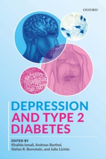 Depression and Type 2 Diabetes, Paperback / softback Book Depression and Type 2 Diabetes, Paperback / softback Book