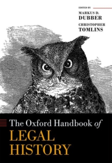 The Oxford Handbook of Legal History, Hardback Book The Oxford Handbook of Legal History, Hardback Book
