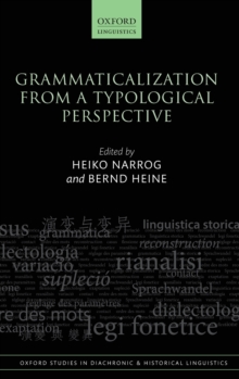Grammaticalization from a Typological Perspective, Hardback Book Grammaticalization from a Typological Perspective, Hardback Book