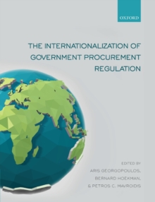 The Internationalization of Government Procurement Regulation, Paperback / softback Book The Internationalization of Government Procurement Regulation, Paperback / softback Book