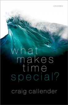 What Makes Time Special?, Hardback Book What Makes Time Special?, Hardback Book